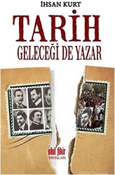 Tarih Geleceği de Yazar - 1