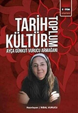 Tarih Kültür Toplum - 1