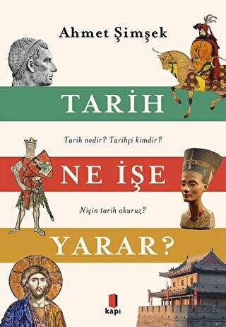 Tarih Ne İşe Yarar? - 1