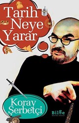 Tarih Neye Yarar - 1