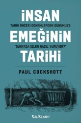 Tarih Öncesi Dönemlerden Günümüze İnsan Emeğinin Tarihi - 1