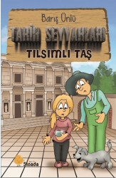 Tarih Seyyahları - Tılsımlı Taş - 1