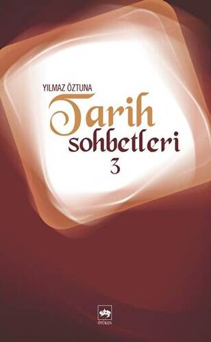 Tarih Sohbetleri 3 - 1