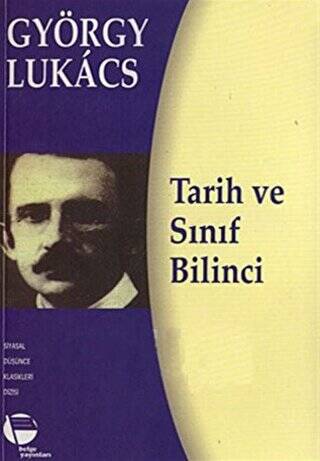 Tarih ve Sınıf Bilinci - 1