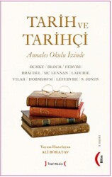 Tarih ve Tarihçi: Annales Okulu İzinde - 1