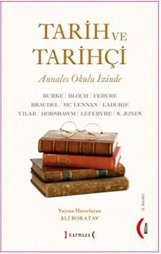 Tarih ve Tarihçi: Annales Okulu İzinde - 1