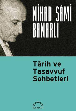 Tarih ve Tasavvuf Sohbetleri - 1