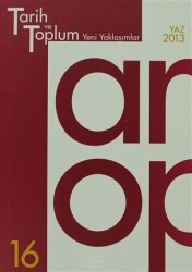 Tarih ve Toplum Yeni Yaklaşımlar Sayı: 16 - İletişim Yayınevi