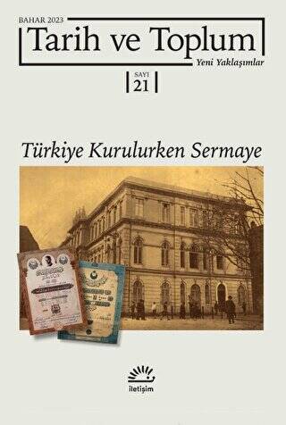 Tarih ve Toplum Yeni Yaklaşımlar Sayı: 21 - Bahar 2023 - 1