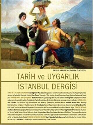 Tarih ve Uygarlık - İstanbul Dergisi Sayı: 8 Aralık 2015 - 1