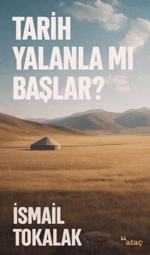 Tarih Yalanla Mı Başlar? - 1