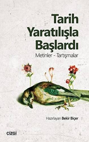 Tarih Yaratılışla Başlardı - 1