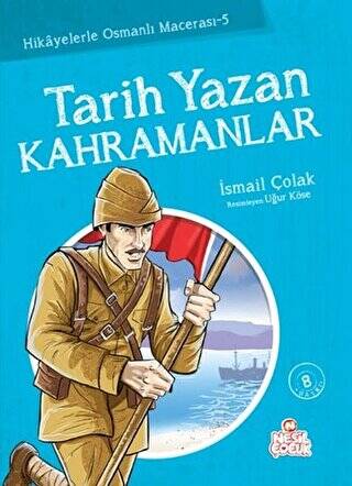 Tarih Yazan Kahramanlar - 1