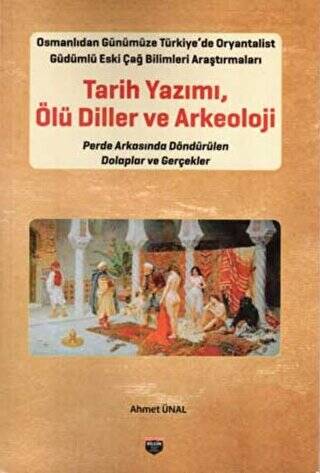 Tarih Yazımı - Ölü Diller ve Arkeoloji - 1