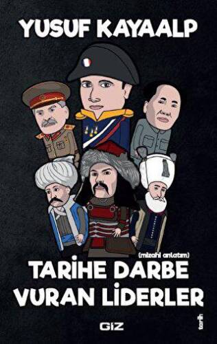 Tarihe Darbe Vuran Liderler - 1