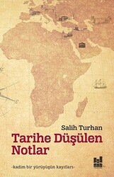 Tarihe Düşülen Notlar - 1