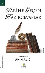 Tarihe Geçen Hazırcevaplar - 1