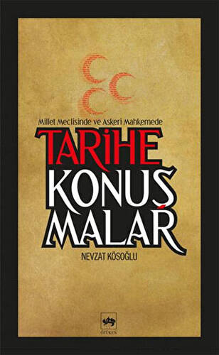 Tarihe Konuşmalar - 1