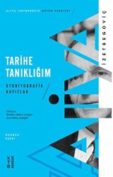 Tarihe Tanıklığım - 1