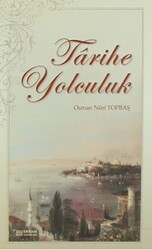 Tarihe Yolculuk - 1