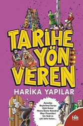 Tarihe Yön Veren Harika Yapılar - 1