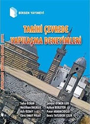 Tarihi Çevrede Yapılaşma Deneyimleri - 1