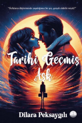 Tarihi Geçmiş Aşk - Odessa Yayınevi