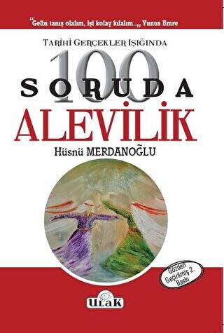 Tarihi Gerçekler Işığında 100 Soruda Alevilik - 1