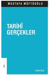 Tarihi Gerçekler - 1