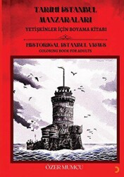 Tarihi İstanbul Manzaraları-Yetişkinler için Boyama Kitabı - 1
