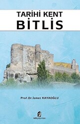 Tarihi Kent Bitlis - 1