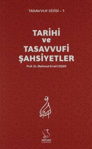 Tarihi ve Tasavvufi Şahsiyetler - 1