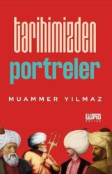 Tarihimizden Portreler - Lumo Yayın Grubu