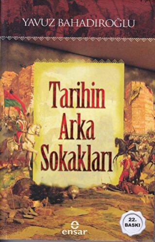 Tarihin Arka Sokakları - 1