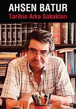 Tarihin Arka Sokakları - 1