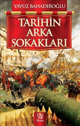 Tarihin Arka Sokakları - 1