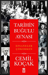 Tarihin Buğulu Aynası - 1