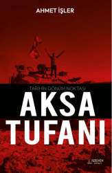 Tarihin Dönüm Noktası Aksa Tufanı - Serüven Yayınevi