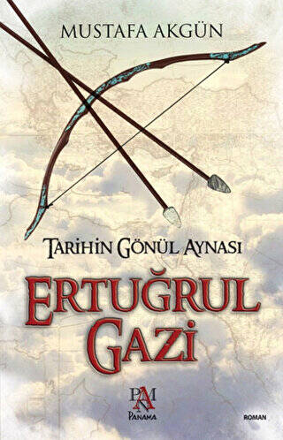 Tarihin Gönül Aynası : Ertuğrul Gazi - 1