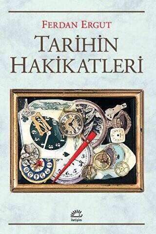 Tarihin Hakikatleri - 1