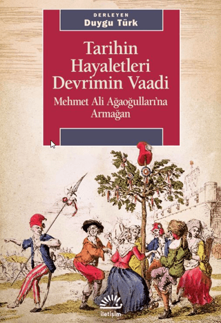 Tarihin Hayaletleri Devrimin Vaadi - 1