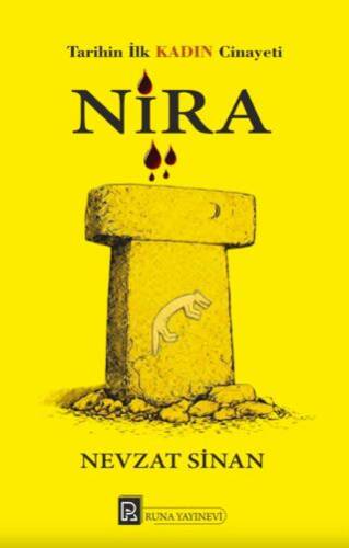 Tarihin İlk Kadın Cinayeti Nira - 1