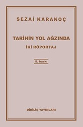 Tarihin Yol Ağzında - 1