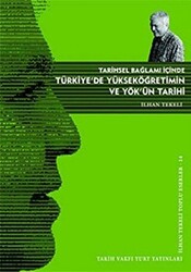 Tarihsel Bağlamı İçinde Türkiye’de Yükseköğretim ve YÖK’ün Tarihi - 1