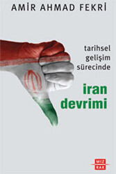 Tarihsel Gelişim Sürecinde İran Devrimi - 1