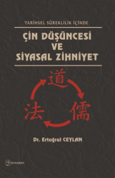 Tarihsel Süreklilik İçinde Çin Düşüncesi ve Siyasal Zihniyet - Fenomen Yayıncılık