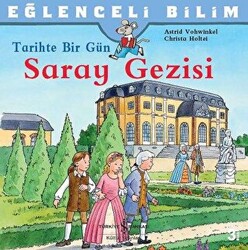 Tarihte Bir Gün - Saray Gezisi - 1