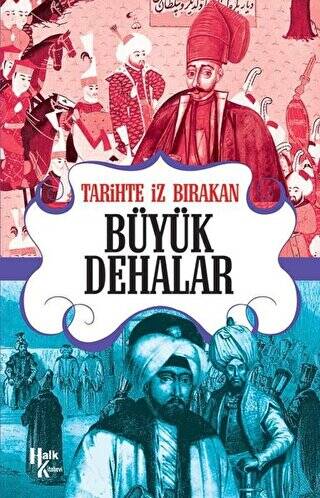 Tarihte İz Bırakan Büyük Dehalar - 1