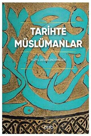 Tarihte Müslümanlar - 1