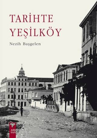 Tarihte Yeşilköy - 1